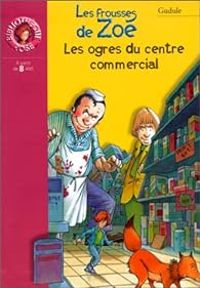 Couverture du livre Les frousses de Zoé  - Gudule 