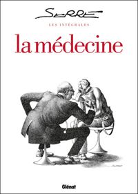 Claude Serre - Les Intégrales Serre - La Médecine