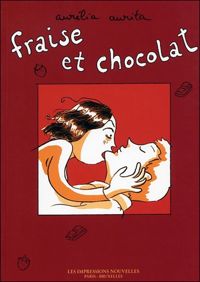 Couverture du livre Fraise et chocolat - Aurelia Aurita