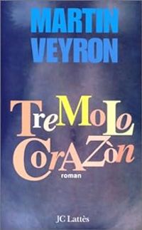 Martin Veyron - Tremolo Corazón