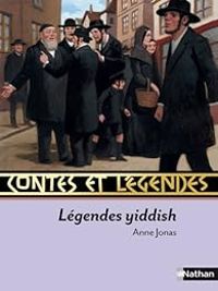 Anne Jonas - Contes et Légendes : Yiddish