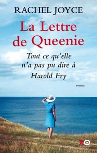 Rachel Joyce - La lettre de Queenie