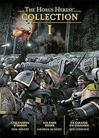 Couverture du livre The Horus Heresy - Collection I - Dan Abnett - Ben Counter - Graham Mcneill