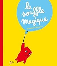 Cedric Ramadier - Le souffle magique