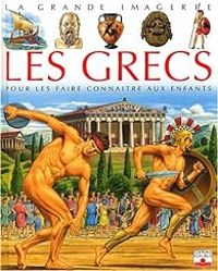 Emilie Beaumont - Sylvie Baussier - Les Grecs