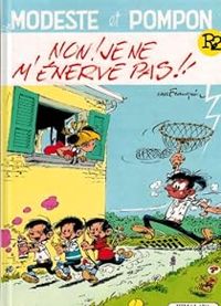 Andre Franquin - Non ! Je ne m'énerve pas !