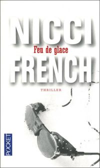 Nicci French - Feu de glace