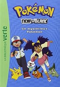 Couverture du livre Le mystérieux Pokémon - Natacha Godeau