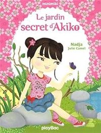  Nadja - Julie Camel - Akiko et le jardin secret