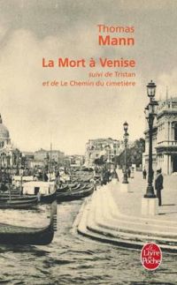 Thomas Mann - La mort à Venise 