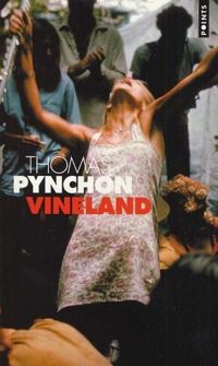 Couverture du livre Vineland - Thomas Pynchon