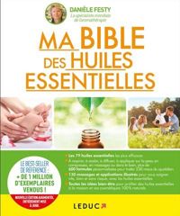 Danièle Festy - Pierric Paulian(Illustrations) - Ma bible des huiles essentielles 