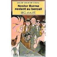 Leo Malet - Nestor Burma revient au bercail