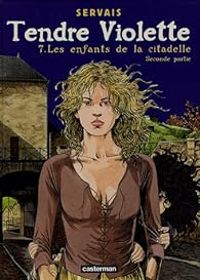 Couverture du livre Les enfants de la Citadelle 2/2 - Jean Claude Servais - Gerard Dewamme