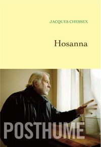 Jacques Chessex - Hosanna: Roman