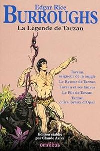 Edgar Rice Burroughs - La légende de Tarzan - Omnibus