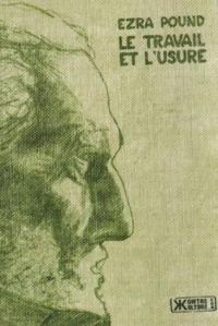 Ezra Pound - Le travail et l'usure