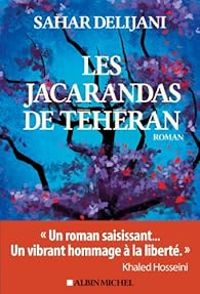 Delijani Sahar - Les Jacarandas de Téhéran