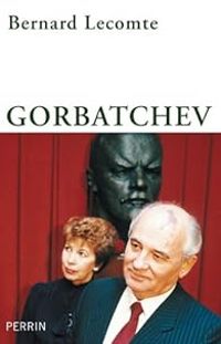 Bernard Lecomte - Gorbatchev