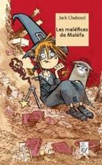 Couverture du livre Les maléfices de Maléfa - Jack Chaboud