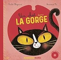 Couverture du livre Un chat dans la gorge - Amandine Piu