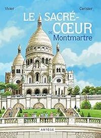 Jean Francois Vivier - Le Sacré-Coeur de Montmartre