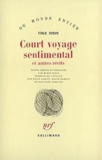 Italo Svevo - Court voyage sentimental