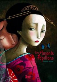 Benjamin Lacombe - Les Amants papillons