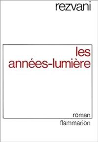 Serge Rezvani - Les années-lumière