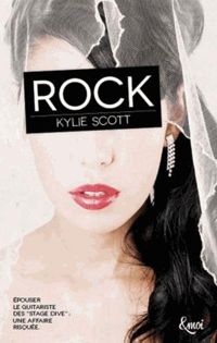 Kylie Scott - Rock: Stage Dive