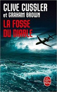 Clive Cussler - Graham Brown - La fosse du diable