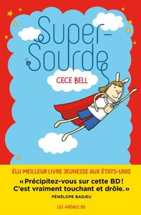 Couverture du livre SUPER SOURDE - Cece Bell