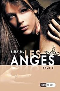 Couverture du livre Les anges - Tina M