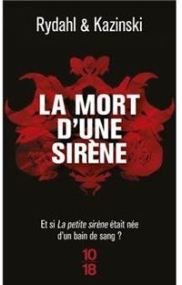 Couverture du livre La Mort d'une sirène - A J Kazinski - Thomas Rydahl