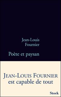 Jean-louis Fournier - Poète et paysan