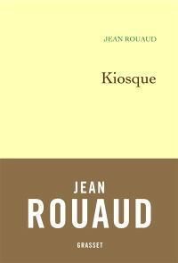 Jean Rouaud - Kiosque