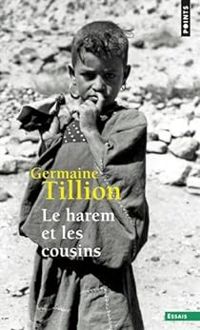 Couverture du livre Le harem et les cousins - Germaine Tillion