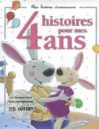 Karine Marie Amiot - Marie Ange Richermo - Marie Quentrec - Claire Renaud - Quentin Greban - 4 histoires pour mes 4 ans