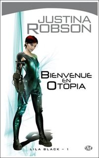 Justina Robson - Bienvenue en Otopia