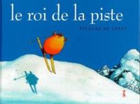 Couverture du livre Le roi de la piste - Nicolas De Crecy