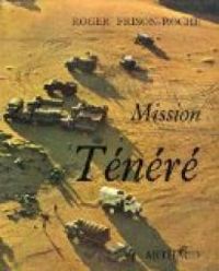 Couverture du livre Mission Ténéré - Roger Frison Roche