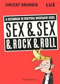 Vincent Brunner - Sex & Sex & Rock & Roll 