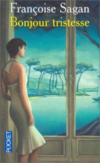 Couverture du livre Bonjour tristesse - Francoise Sagan