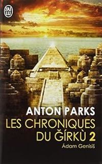 Couverture du livre Adam Genesis - Anton Parks