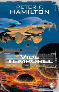 Peter F. Hamilton - Vide temporel