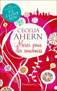 Cecelia Ahern - Merci pour les souvenirs