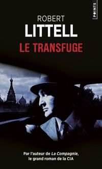 Robert Littell - Le Transfuge