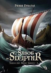 Couverture du livre Le sabot de Sleipnir - Pierre Efratas