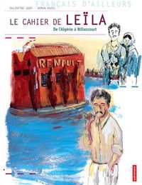 Couverture du livre Le cahier de Leïla : De l'Algérie à Billancourt - Valentine Goby