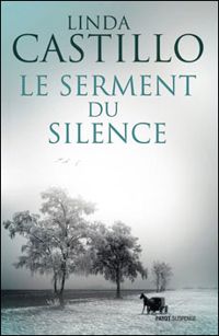 Couverture du livre Le Serment du silence - Linda Castillo